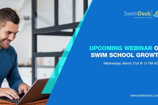 Upcoming Webinar On Swim School Growth
